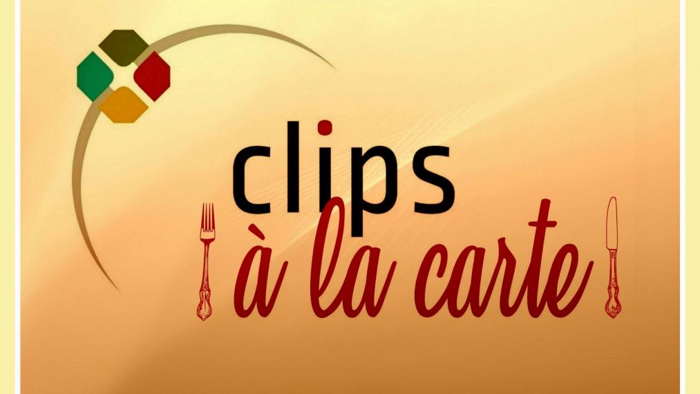 Clips a la carte