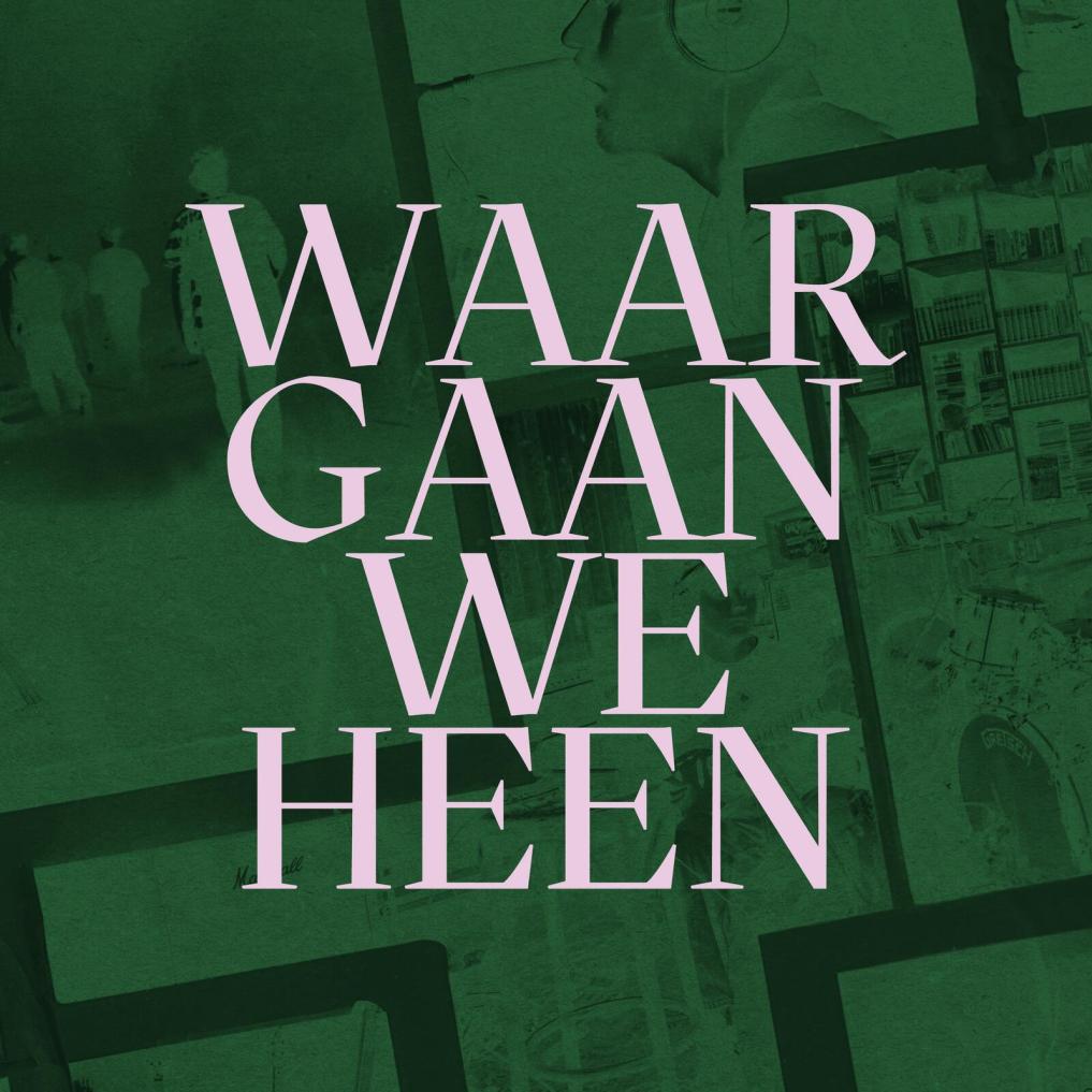 Waar gaan we heen